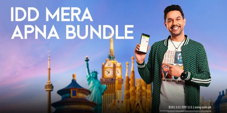 ZONG – Offering International Calling with Innovative “IDD Make Your Own Bundle”