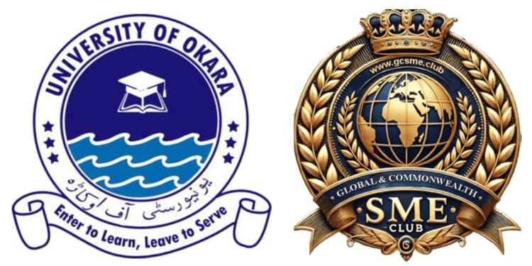 Global and Commonwealth SME Club London UK Partners with University of Okara to Foster Entrepreneurship and Economic Growth.