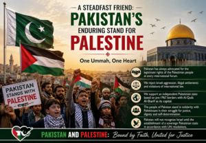 A Steadfast Friend Pakistan’s Enduring Stand for Palestine 01
