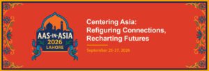 LUMS to Host World’s Largest Asian Studies Conference in Pakistan for the First Time