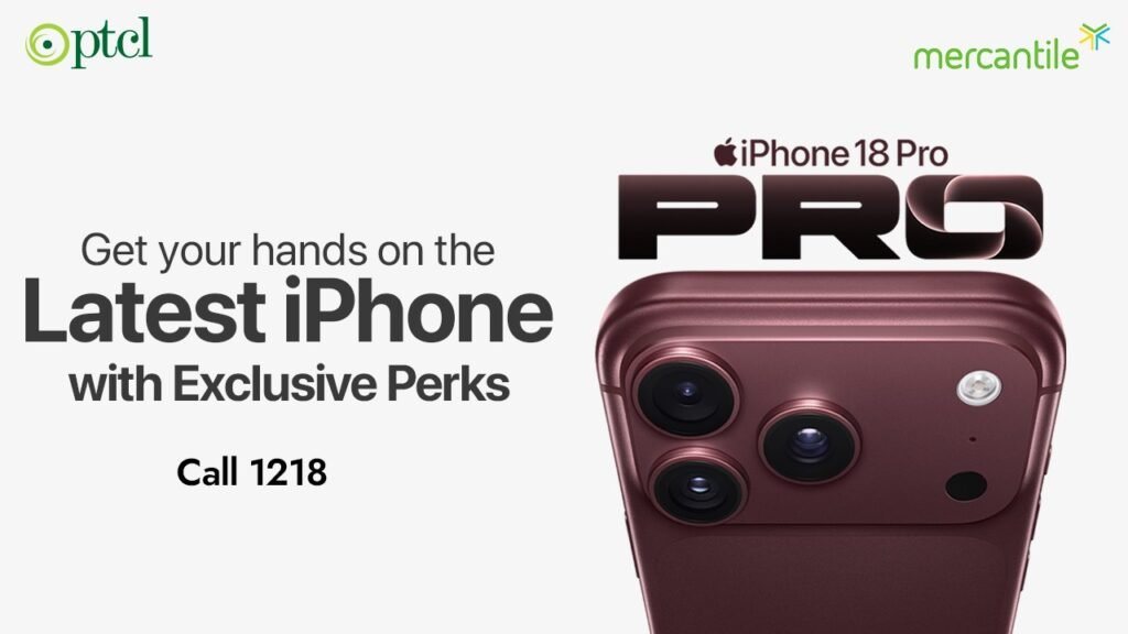 PTCL & Mercantile to offer iPhone 18 Pro series